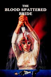 The Blood Spattered Bride - Poster