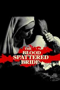 The Blood Spattered Bride - Poster