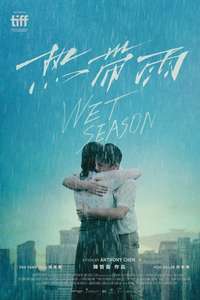 Wet Season - Poster