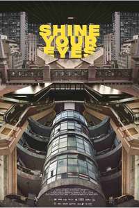 Shine Your Eyes - Poster