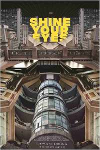 Shine Your Eyes - Poster