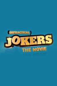 Impractical Jokers: The Movie - Posters