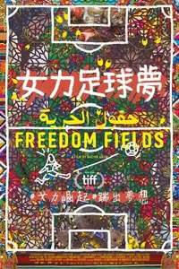 Freedom Fields - Poster