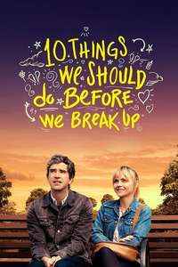 10 Things We Should Do Before We Break Up - Poster