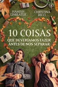 10 Things We Should Do Before We Break Up - Poster
