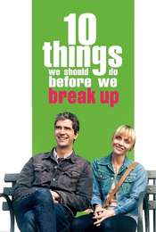 10 Things We Should Do Before We Break Up