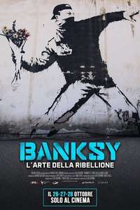 Banksy and the Rise of Outlaw Art - Poster