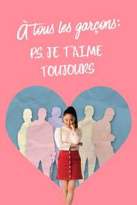 To All the Boys: P.S. I Still Love You - Poster