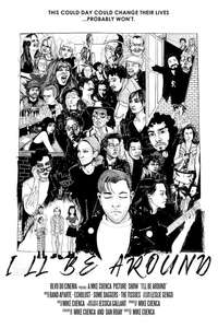 I'll Be Around - Poster