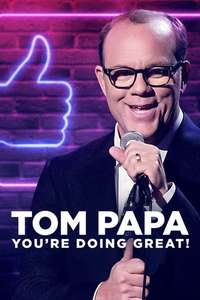 Tom Papa: You're Doing Great! - Poster