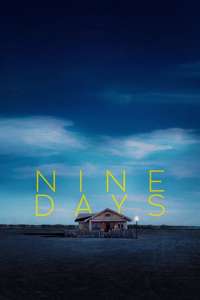 Nine Days - Poster