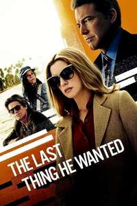 The Last Thing He Wanted - Poster