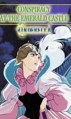 Cinderella: Consipracy at the Emerald Castle
