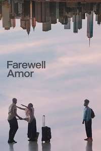 Farewell Amor - Posters