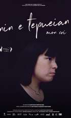 Nin E Tepueian: My Cry