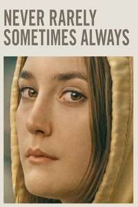 Never Rarely Sometimes Always - Poster