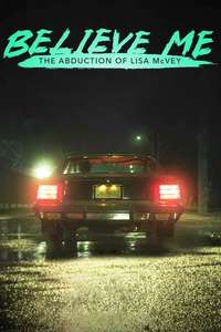 Believe Me: The Abduction of Lisa McVey - Poster