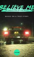 Believe Me: The Abduction of Lisa McVey