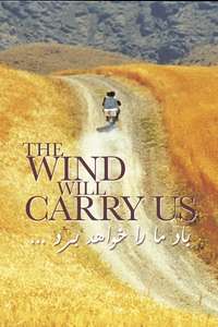 The Wind Will Carry Us - Poster
