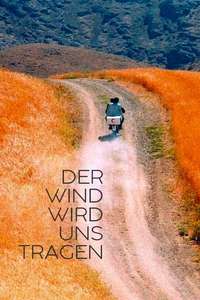 The Wind Will Carry Us - Poster