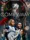 Come Away