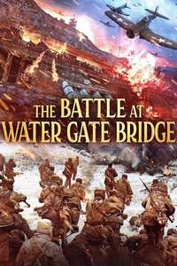 The Battle at Lake Changjin: Water Gate Bridge - Poster