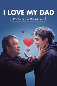 I Love My Dad - Poster