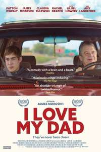 I Love My Dad - Poster