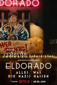 Eldorado: Everything the Nazis Hate - Posters