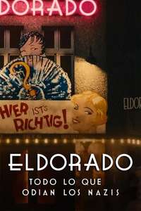 Eldorado: Everything the Nazis Hate - Posters