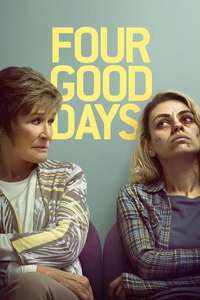 Four Good Days - Poster