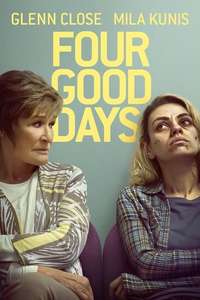 Four Good Days - Poster