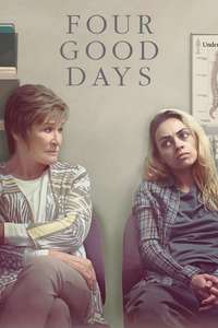Four Good Days - Poster