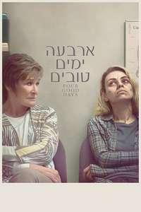 Four Good Days - Poster