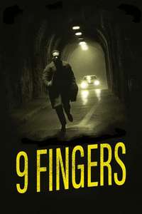 9 Fingers - Poster