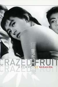 Crazed Fruit - Posters