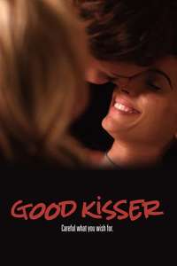 Good Kisser - Posters