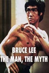 Bruce Lee: The Man  The Myth - Posters