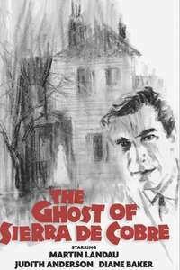 The Ghost of Sierra de Cobre - Posters