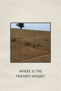 Where Is My Friend's House? - Poster