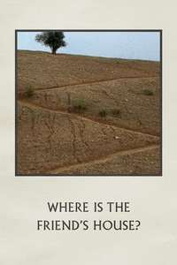 Where Is My Friend's House? - Poster