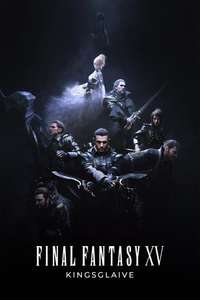 Kingsglaive: Final Fantasy XV - Poster