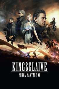 Kingsglaive: Final Fantasy XV - Poster