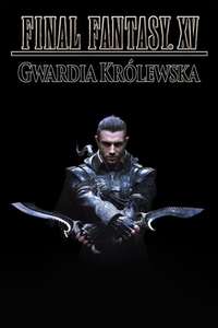 Kingsglaive: Final Fantasy XV - Poster