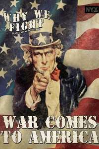 Why We Fight: War Comes to America - Posters