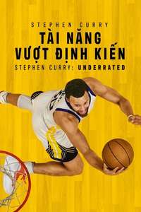 Stephen Curry: Underrated - Poster