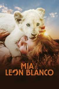 Mia and the White Lion - Poster