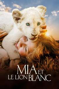 Mia and the White Lion - Poster