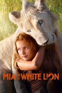 Mia and the White Lion - Poster