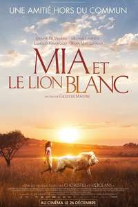 Mia and the White Lion - Poster